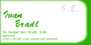 ivan bradl business card